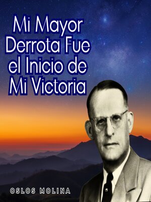 cover image of Mi Mayor Derrota Fue el Inicio de Mi Victoria